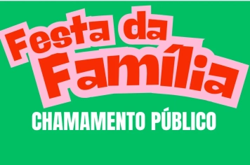 Festa da Família abre inscrições para exploração de espaços