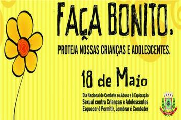 Departamento de Assistência Social realiza mobilização do Dia Nacional do Combate ao Abuso e a Exploração Sexual contra Crianças e Adolescentes