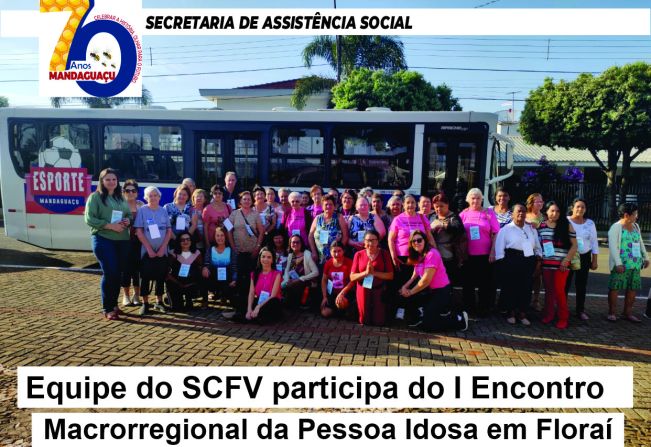 Grupo de Idosos de Mandaguaçu participa de Encontro Macrorregional 