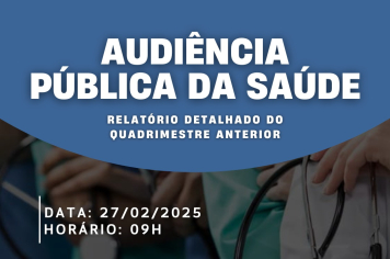 Audiência Pública da Saúde. 